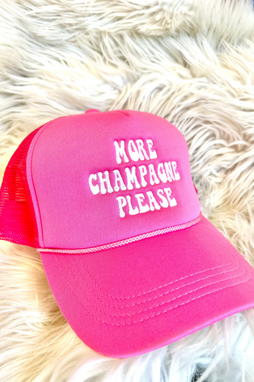 More Champagne Please Trucker Hat